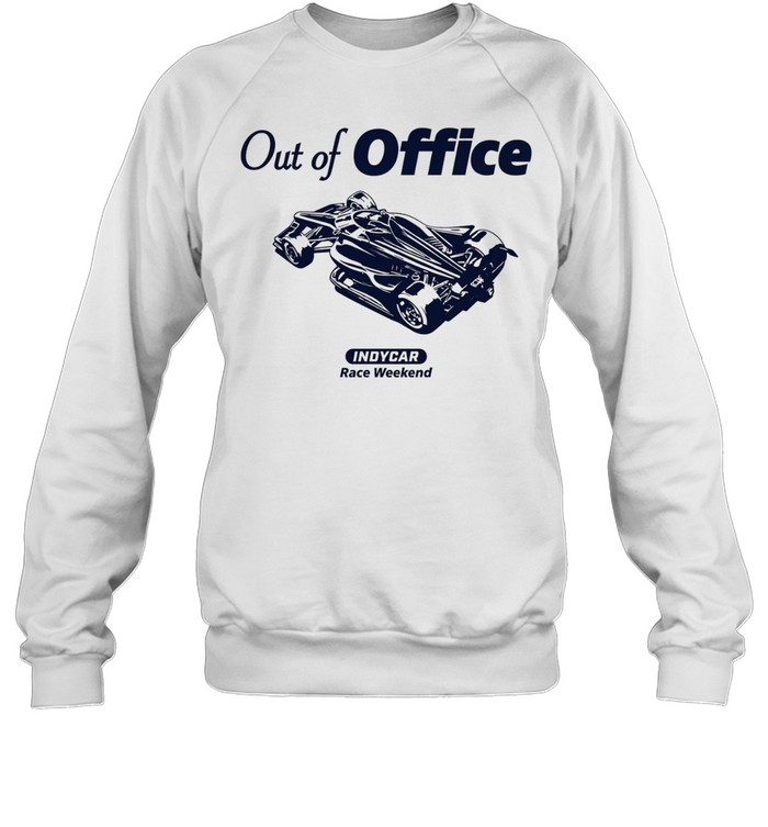 IndyCar race weekend race car graphic out of office Sweatshirt