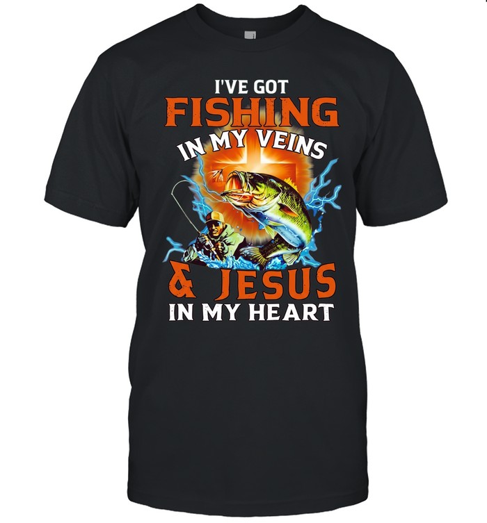 I’ve got fishing in my veins and Jesus in my heart Unisex T-Shirt