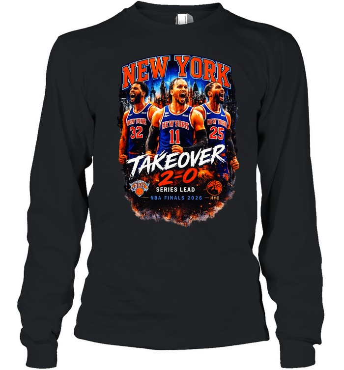 Jalen Brunson Karl Anthony Towns Mikal Bridges New York Knicks Takeover 2 0 Series Lead Finals 2026 Long Sleeve Tee