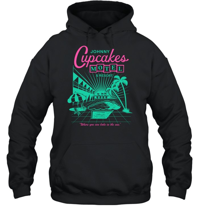 Johnny Cupcakes Motel & Resort Where You Can Bake In The Sun Hoodie