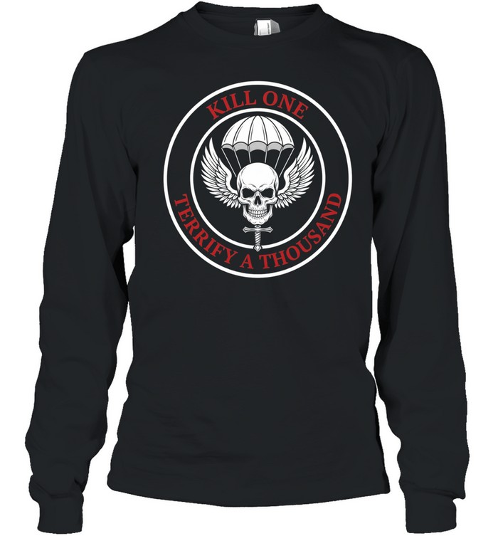 Kill One Terrify a Thousand Paratrooper Skull Long Sleeve Tee