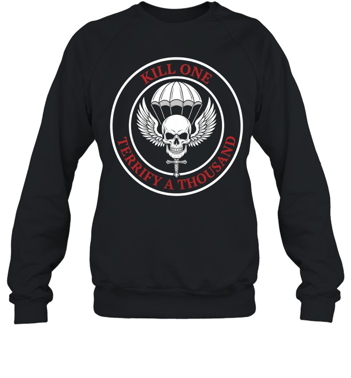 Kill One Terrify a Thousand Paratrooper Skull Sweatshirt