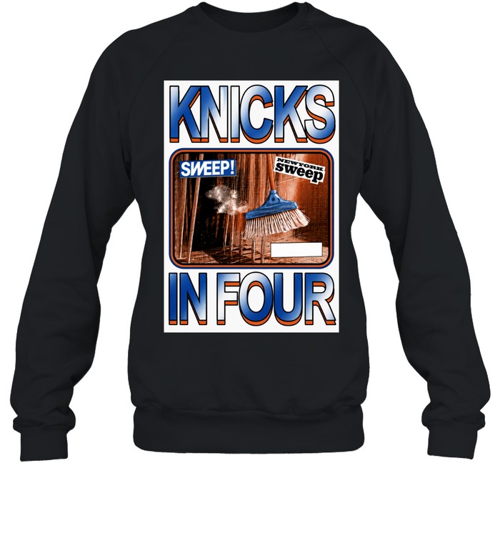 Knicks In Four Sweep Brooms Retro Sweatshirt