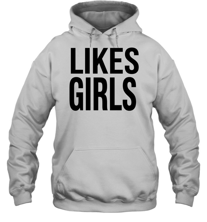 Likes Girls Hoodie