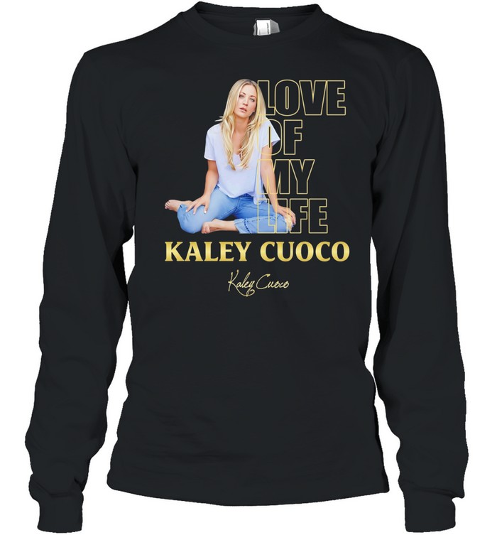 Love of my life Kaley Long Sleeve Tee