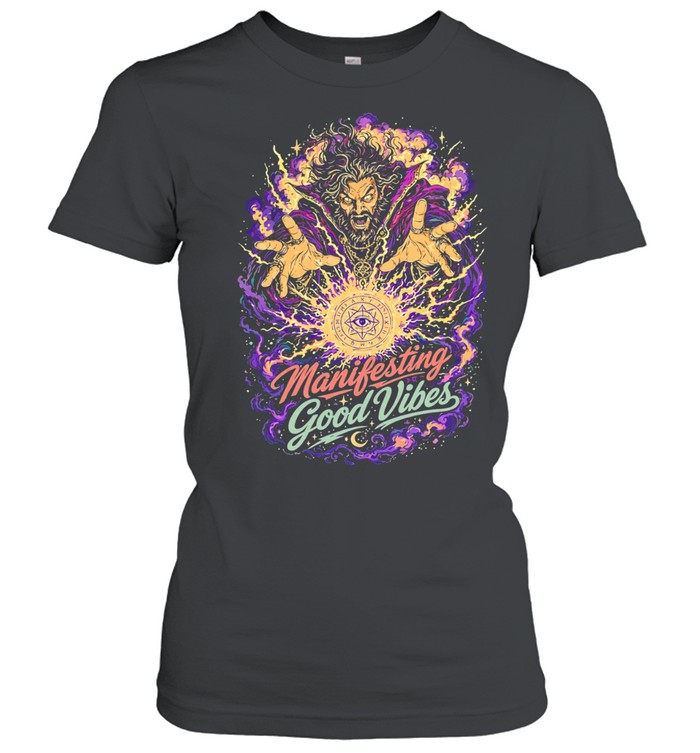 Manifesting Good Vibes Warlock wizard magic Women T-Shirt