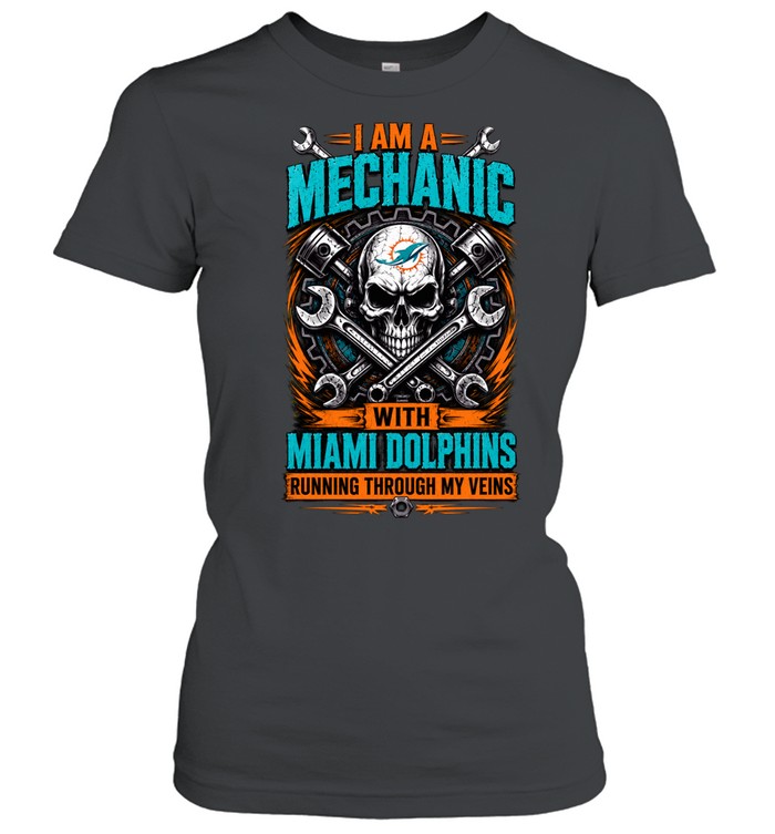 Miami Dolphins I Am A Mechanic Running Through My Veins Skeleton Women T-Shirt