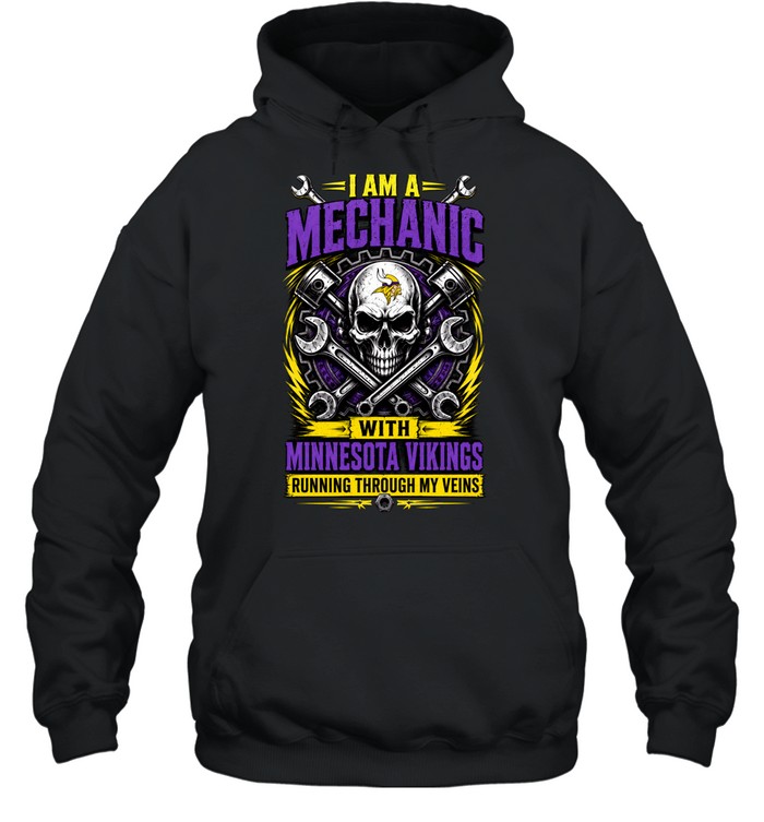 Minnesota Vikings I Am A Mechanic Running Through My Veins Skeleton Hoodie