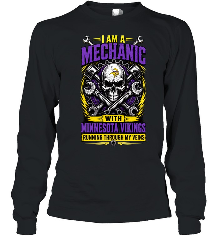 Minnesota Vikings I Am A Mechanic Running Through My Veins Skeleton Long Sleeve Tee