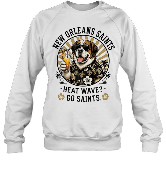 New Orleans Saints heat wave beach vibes mascot Sweatshirt
