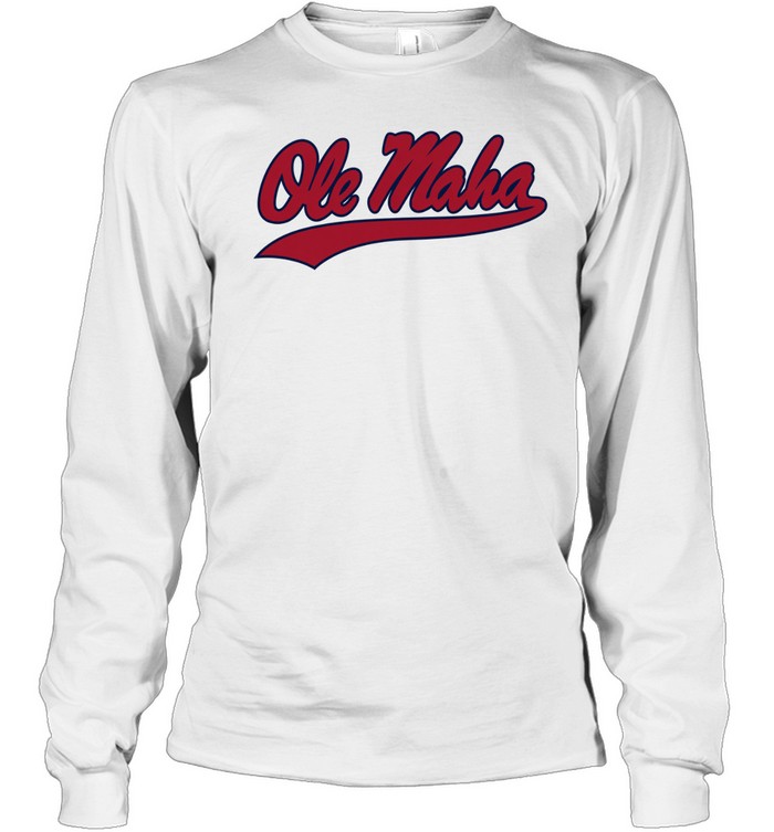 Ole Miss Rebels Ole Maha script Long Sleeve Tee