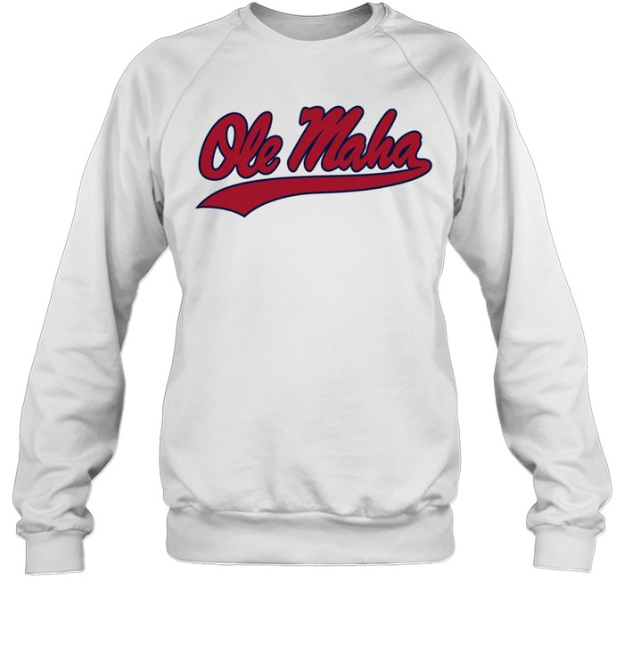 Ole Miss Rebels Ole Maha script Sweatshirt