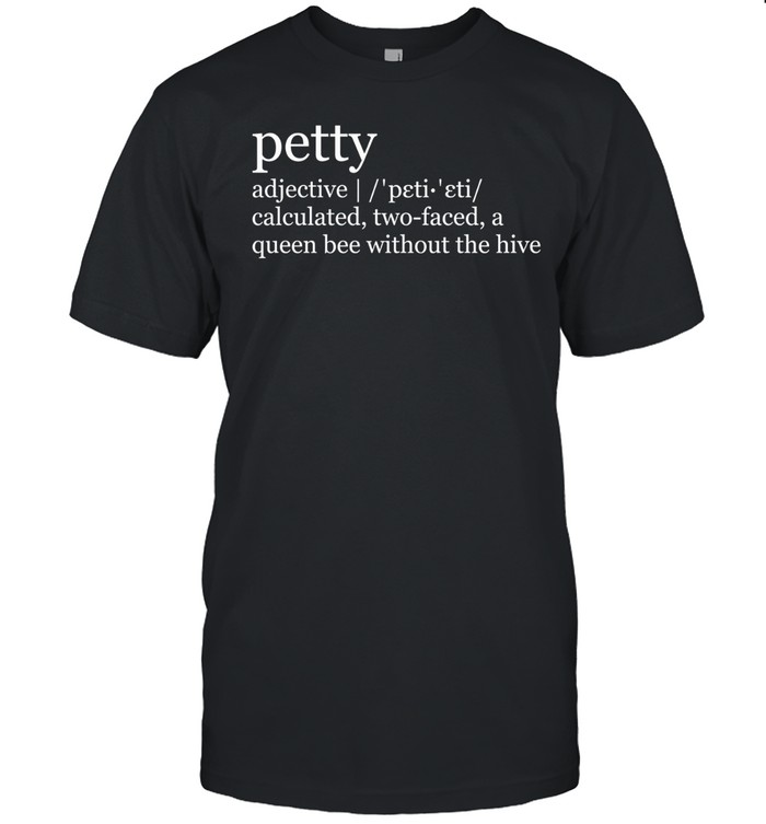 Petty adjective meaning definition Unisex T-Shirt