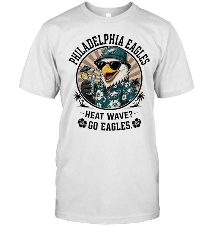 Philadelphia Eagles heat wave beach vibes mascot Unisex T-Shirt