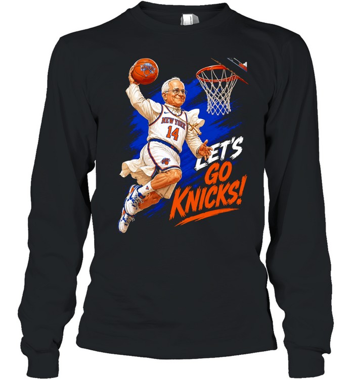 Pope Leo XIV Francis New York Knicks Lets Go Knicks Finals 2026 Long Sleeve Tee