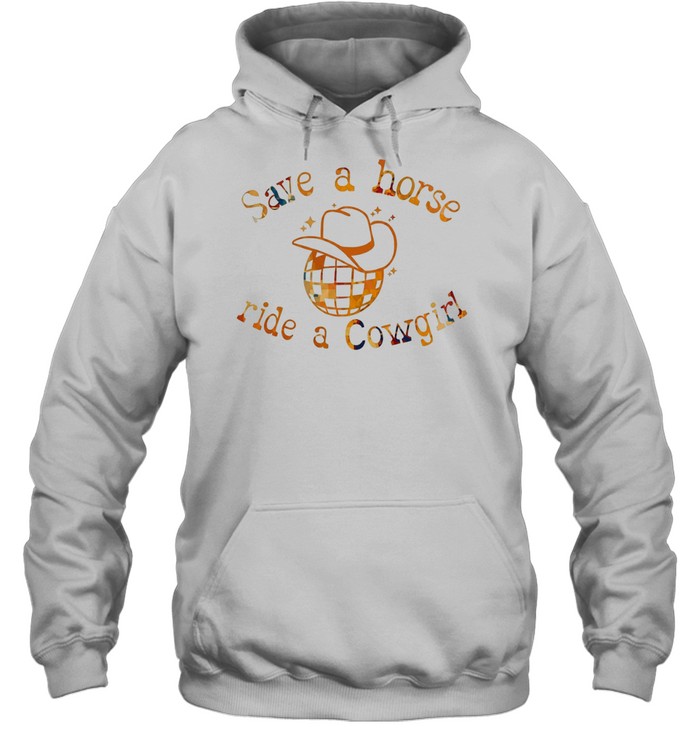 Save a horse ride a Cowgirl disco ball Hoodie