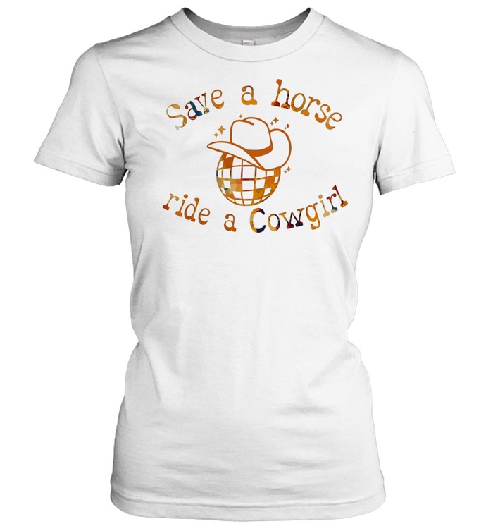 Save a horse ride a Cowgirl disco ball Women T-Shirt