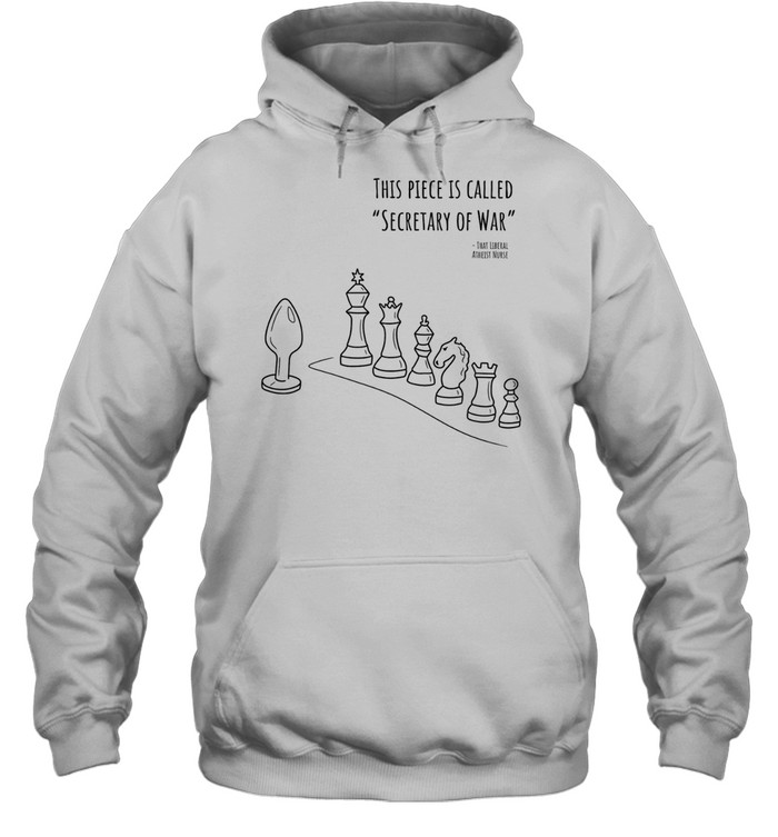 Secretary of War Chess Piece Anal Plug funny Hoodie