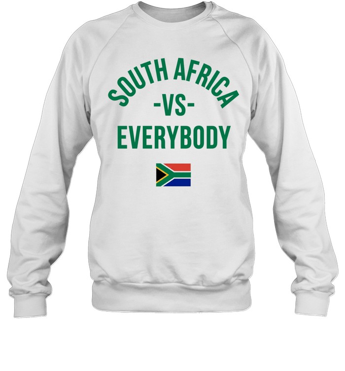 South Africa vs Everybody Patriotic Sweatshirt
