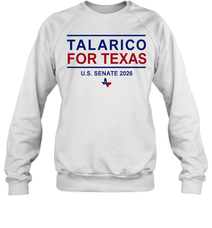 State Representative James Talarico For Texas U.s. Senate 2026 Campaign Sweatshirt