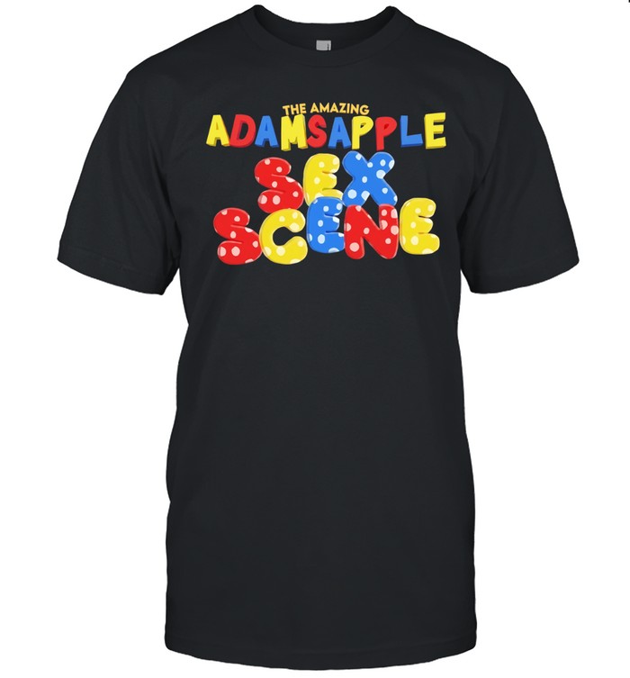 The Amazing Adamsapple Sex Scene Unisex T-Shirt