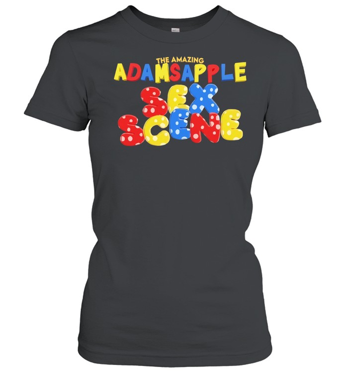 The Amazing Adamsapple Sex Scene Women T-Shirt