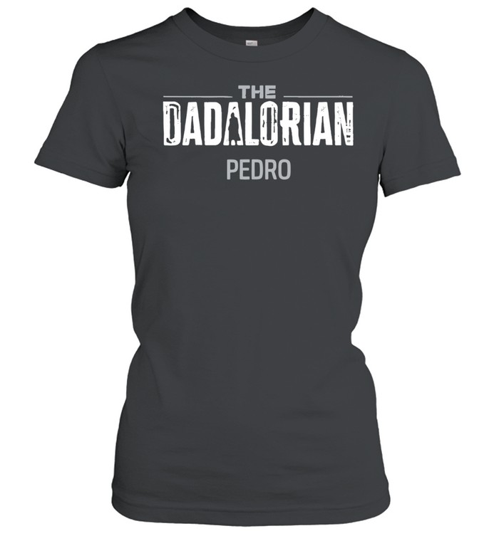 The Dadalorian Pedro Star Wars Women T-Shirt