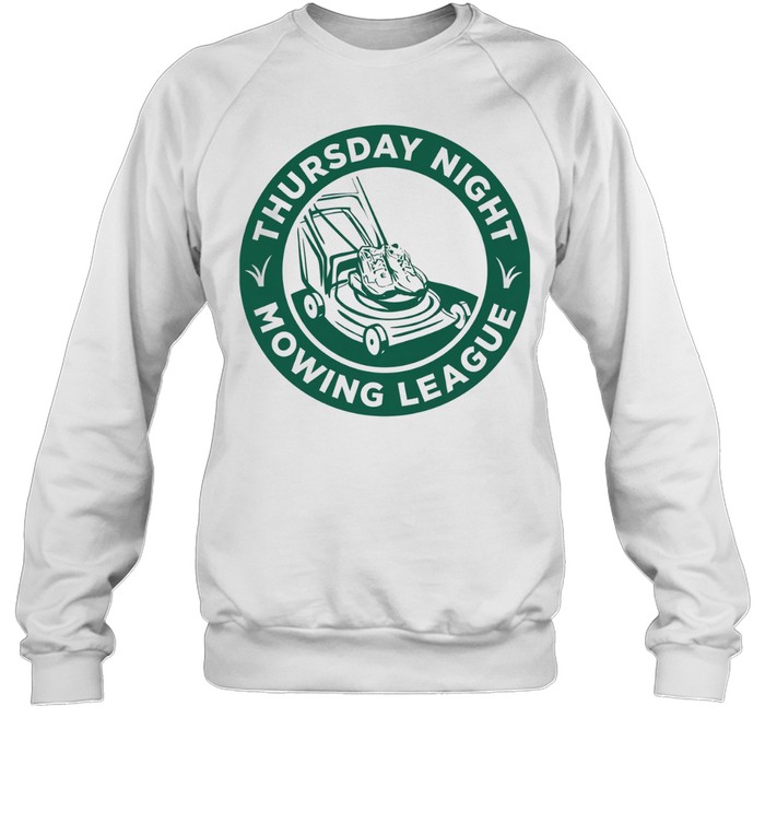 Thursday Night Mowing League Sweatshirt