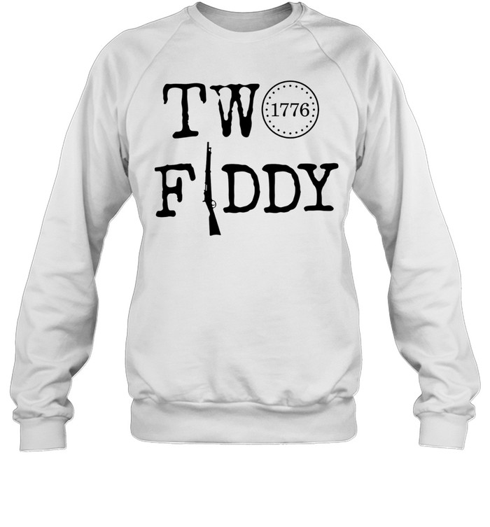 Two Fiddy 1776 2026 Sweatshirt
