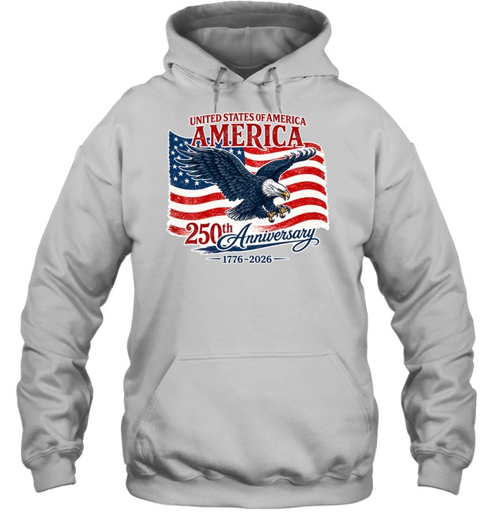 United States Of America 250th Anniversary 1776–2026 Eagle Flag Hoodie