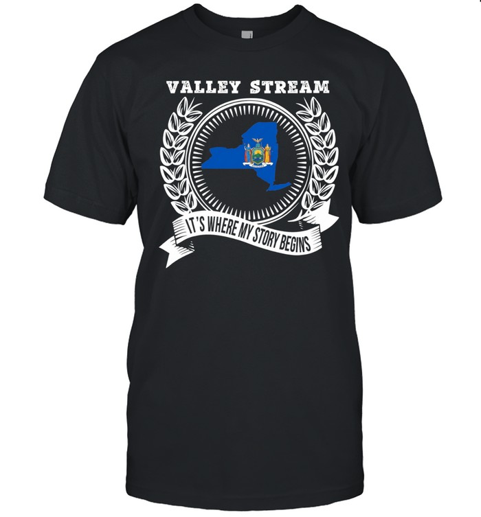 Valley Stream it’s where my story begins Unisex T-Shirt