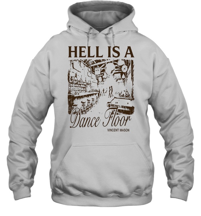 Vincent Mason Hell Is A Dancefloor Hoodie