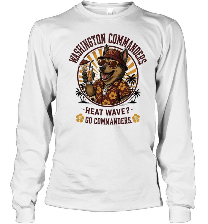 Washington Commanders heat wave beach vibes mascot Long Sleeve Tee