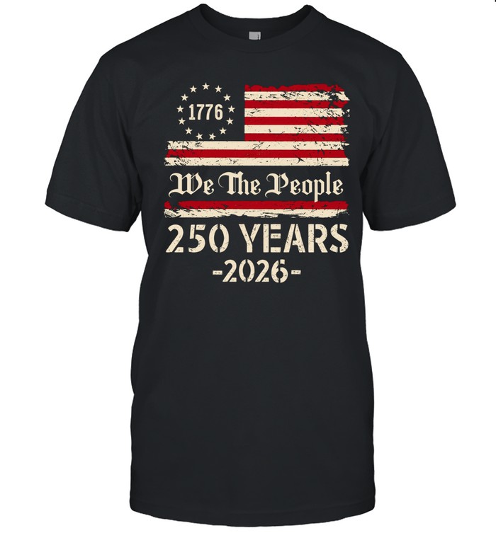 We The People 250 Years 2026 Vintage American Flag Unisex T-Shirt