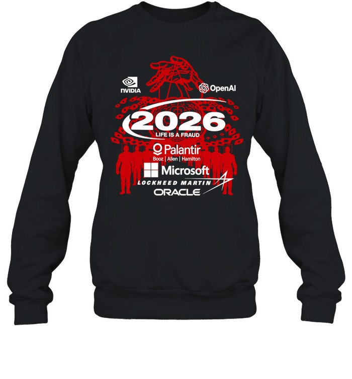 2026 Life Is a Fraud Tech Conspiracy Bootleg Sweatshirt
