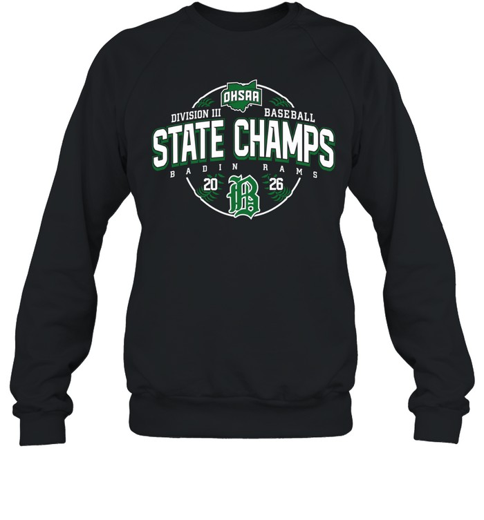 2026 OHSAA Baseball D3 State Badin Rams Sweatshirt
