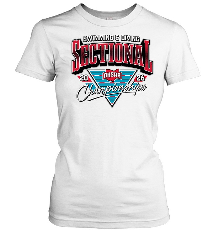 2026 OHSAA Swim and Dive Sectionals Women T-Shirt