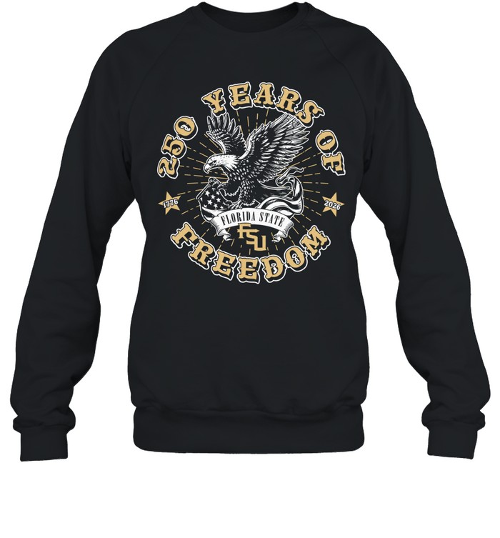 250 Years of Freedom 1776 2026 Florida State FSU American Eagle Patriotic Sweatshirt