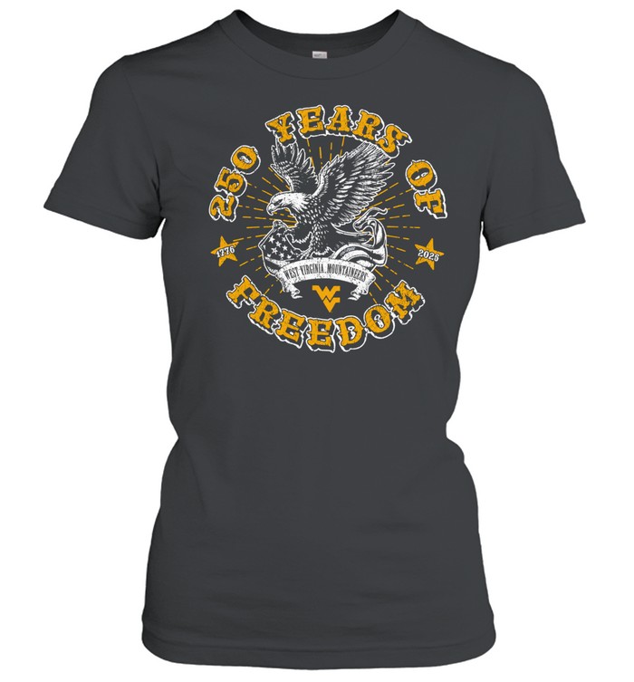 250 Years of Freedom West Virginia Mountaineers 1776 2026 Eagle American Flag Women T-Shirt