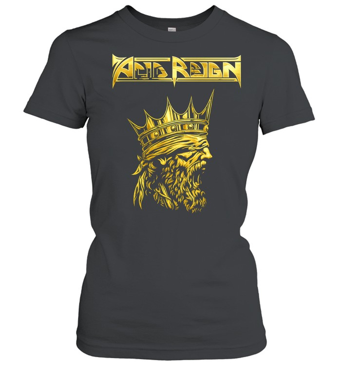 Acid Reign Crowned King Gold Logo Thrash Metal Women T-Shirt