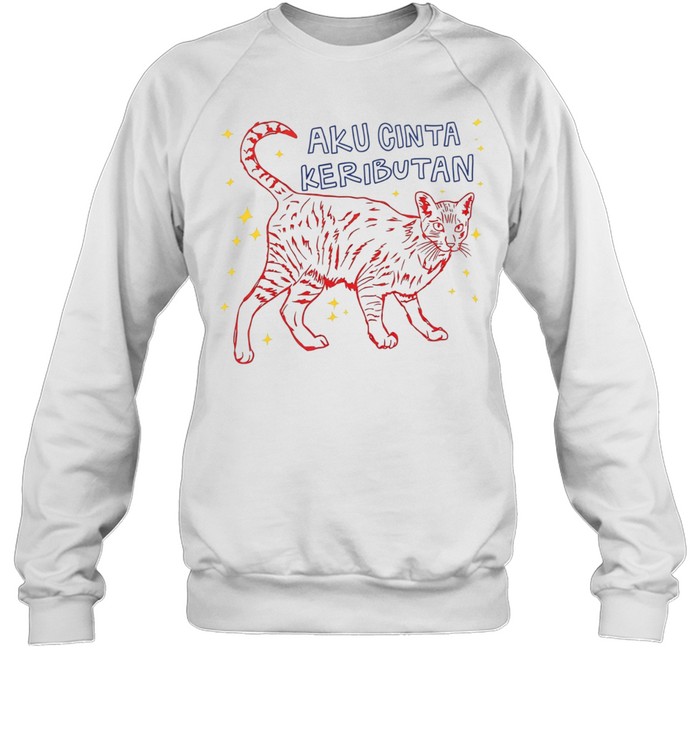 Aku Cinta Keributan Cat indonesian meme Sweatshirt