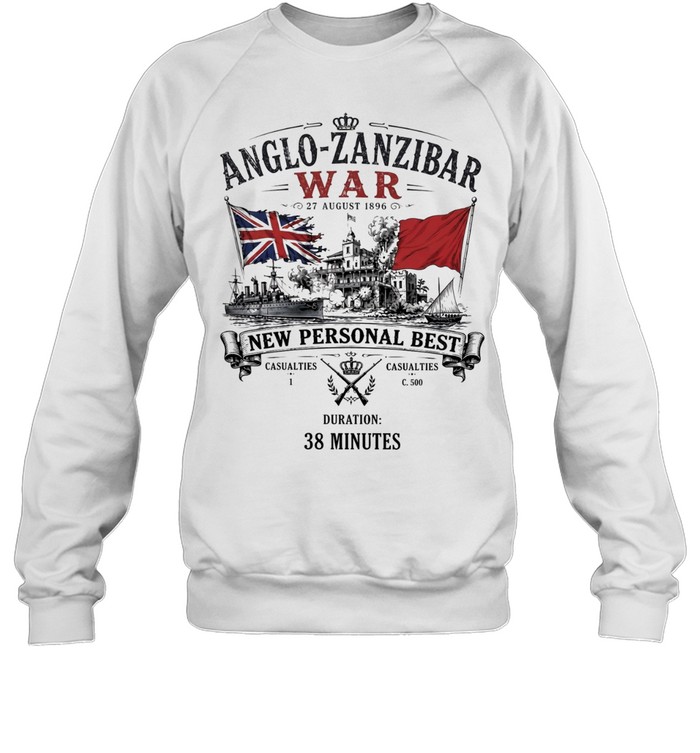 Anglo-Zanzibar war new personal best duration 38 minutes Sweatshirt