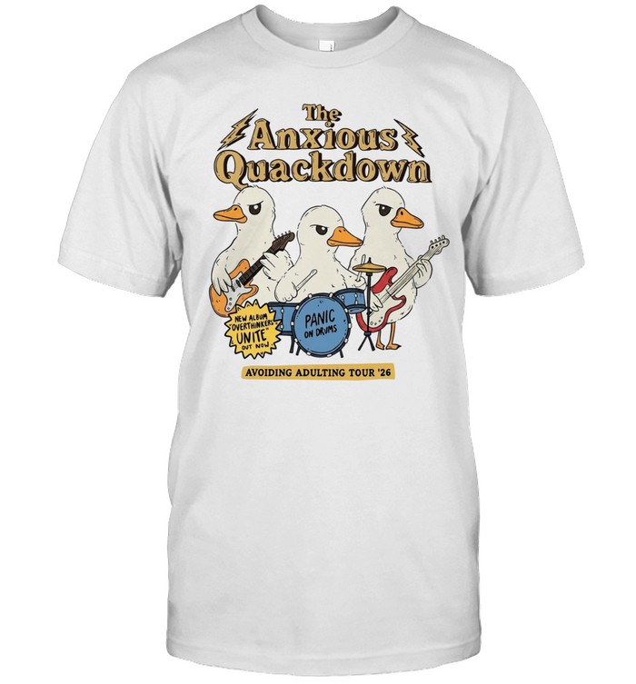 Avoiding Adulting Tour 26 The Anxious Quackdown Overthinkers Unite Unisex T-Shirt