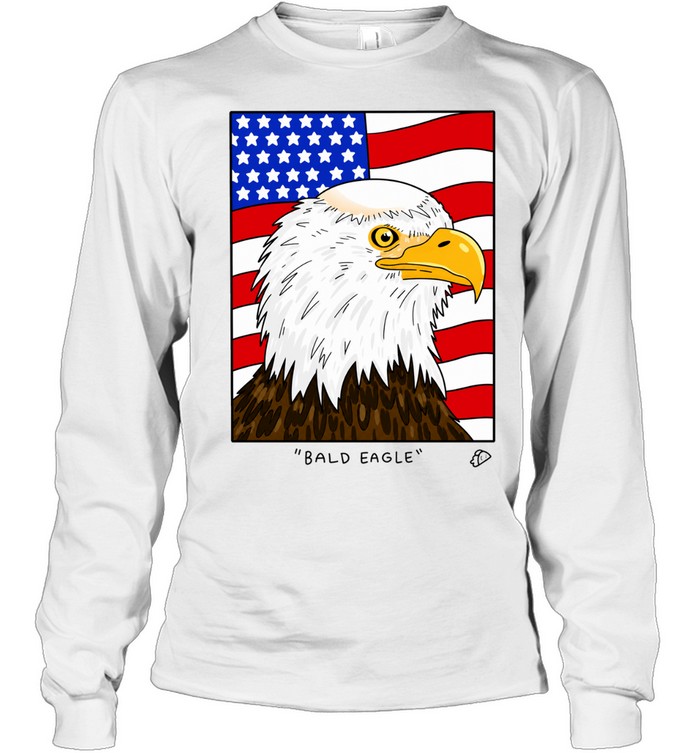Bald Eagle funny pun bird patriotic humor Long Sleeve Tee