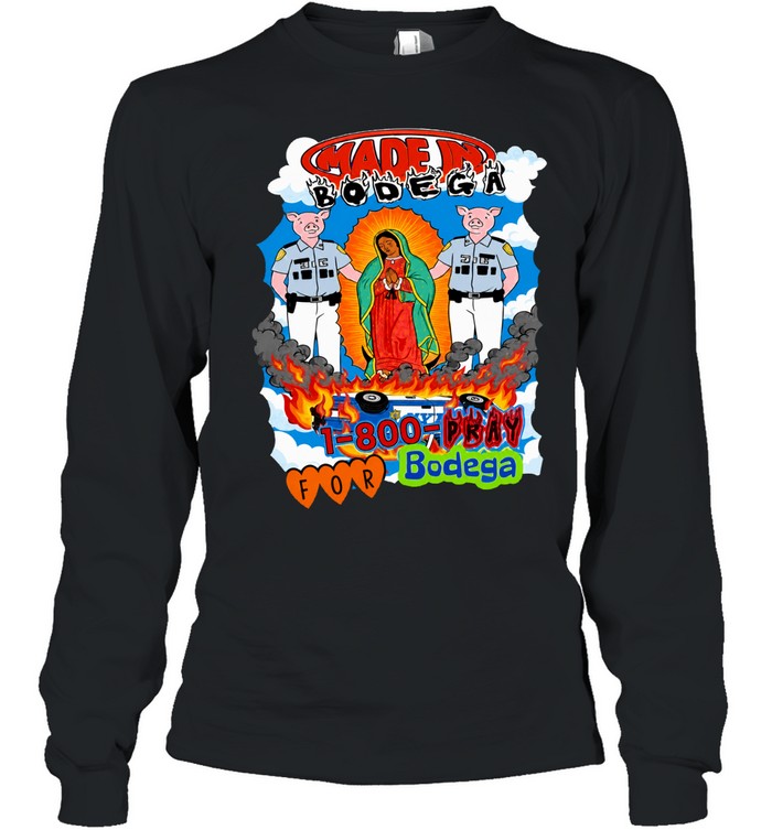 Bodega 1-800-Pray for Bodega Bootleg Long Sleeve Tee