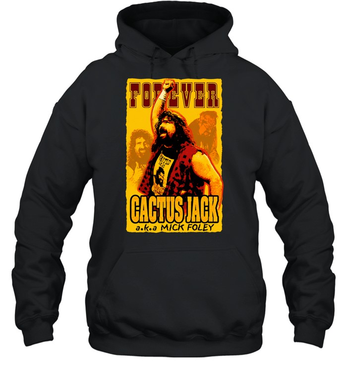 Cactus Jack Forever aka Mick Foley Wrestling Hoodie