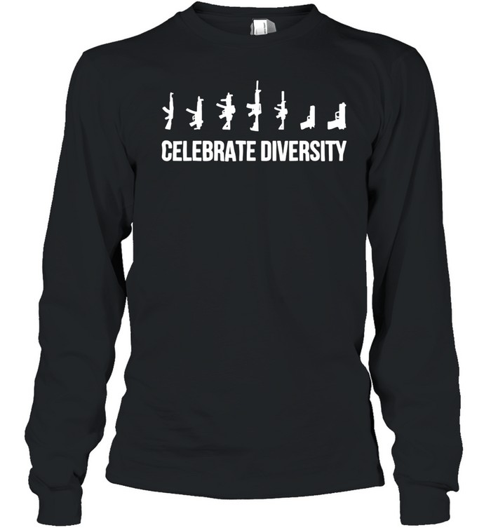 Celebrate Diversity Gun Silhouette firearms Long Sleeve Tee