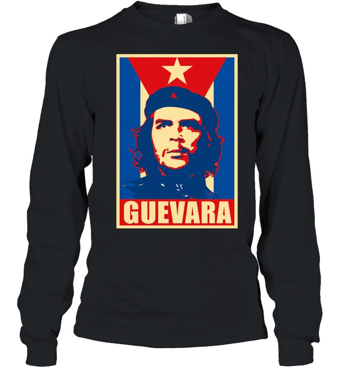 Che Guevara revolutionary Cuba socialism Long Sleeve Tee