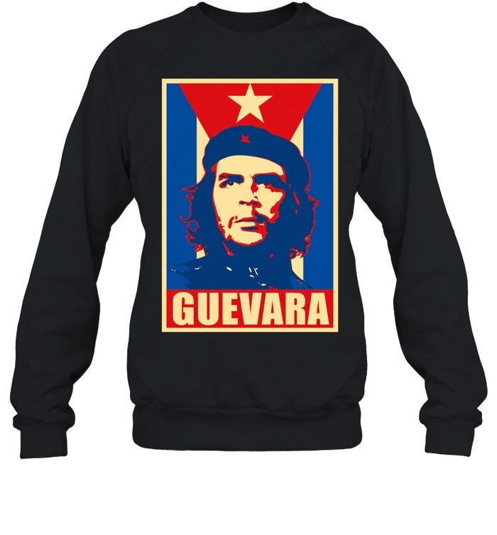 Che Guevara revolutionary Cuba socialism Sweatshirt