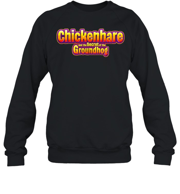 Chickenhare and the Secret of the Groundhog Sweatshirt